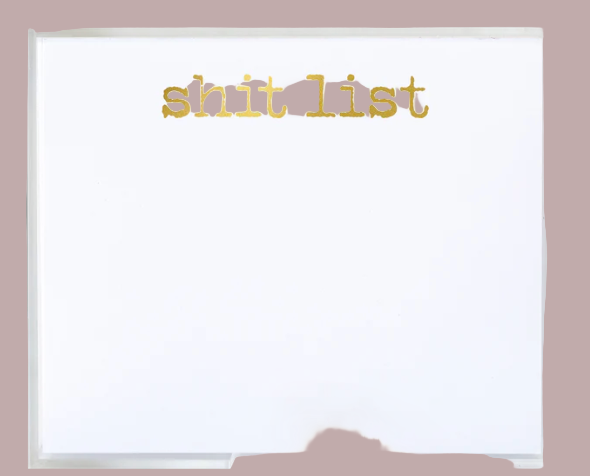 Black Ink- Large Gold Foil Shit List